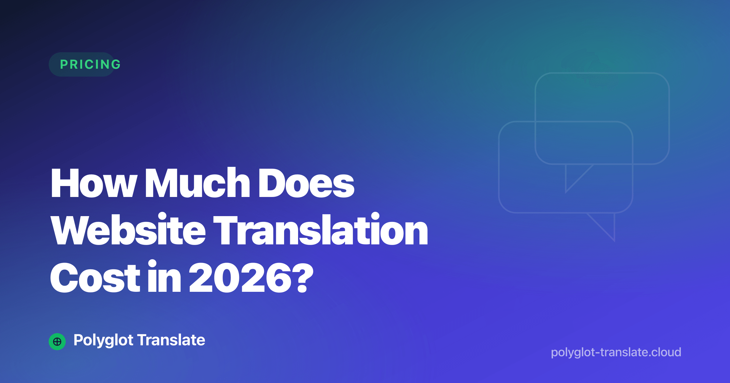 How Much Does Website Translation Cost in 2026?