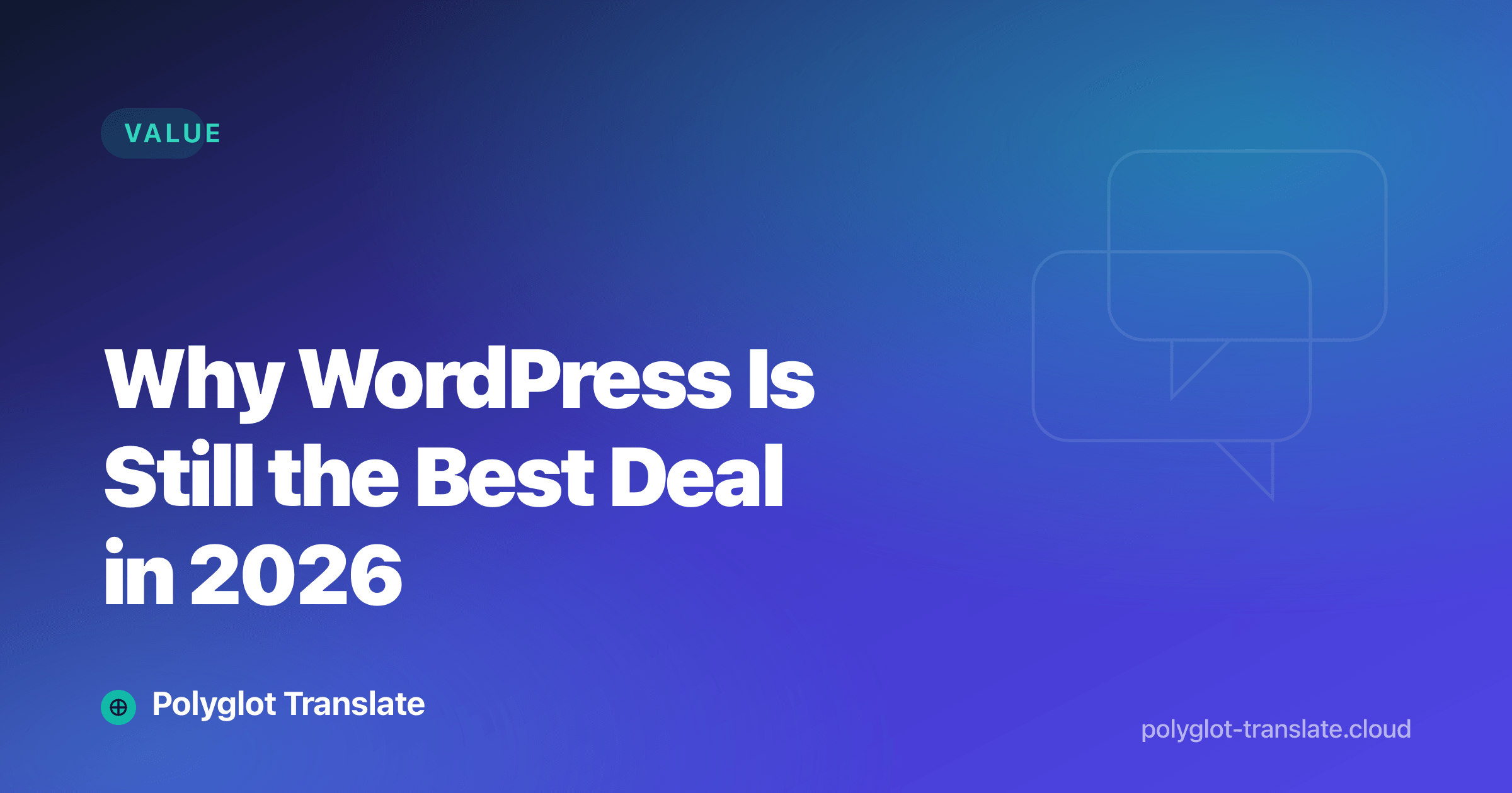Why WordPress Is Still the Best Deal in 2026